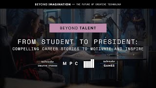 Beyond Talent | From Student to President & CEO